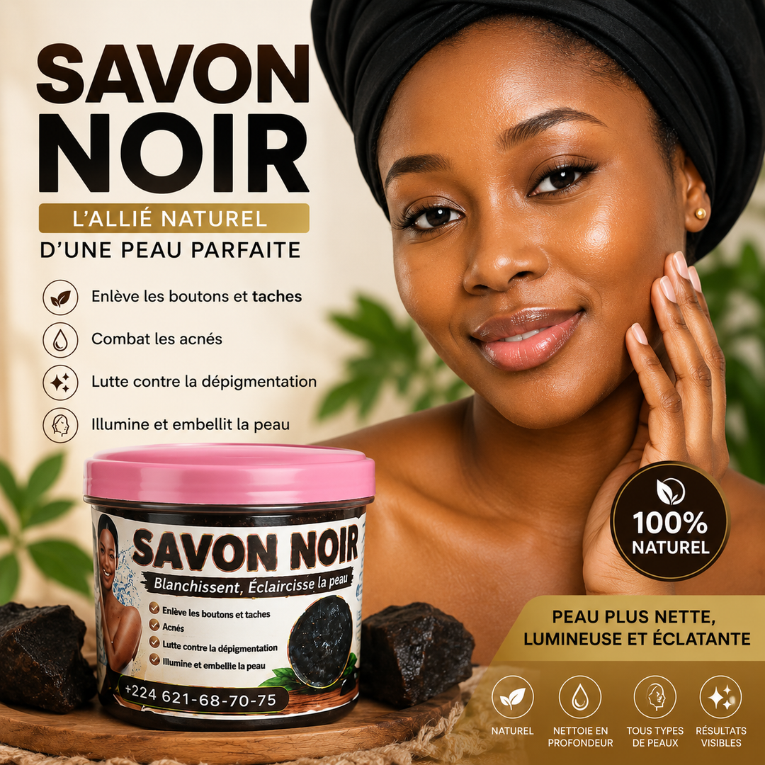 Peau Propre, Douce & Lumineuse Avec SAVON NOIR